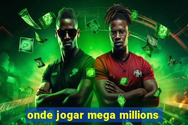 onde jogar mega millions