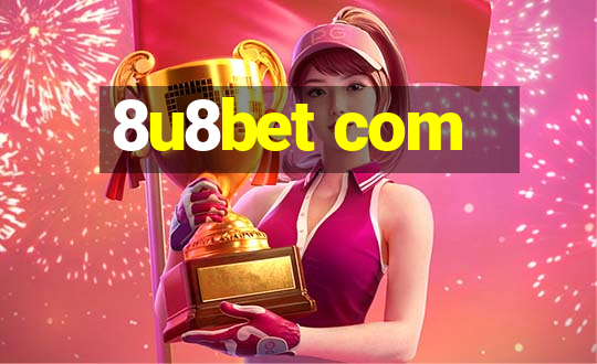 8u8bet com