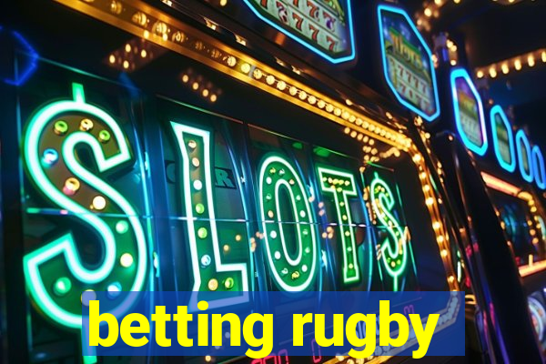 betting rugby