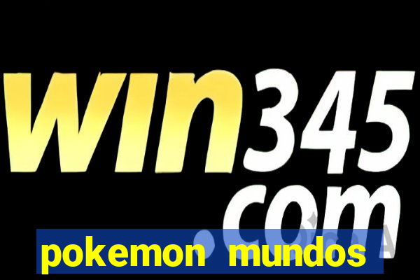 pokemon mundos elementais apk