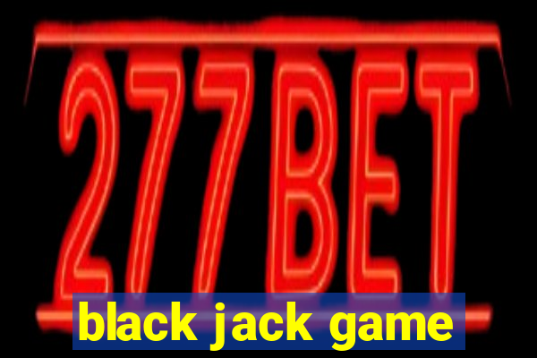 black jack game