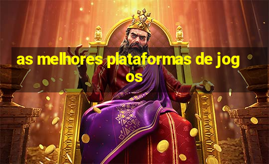 as melhores plataformas de jogos