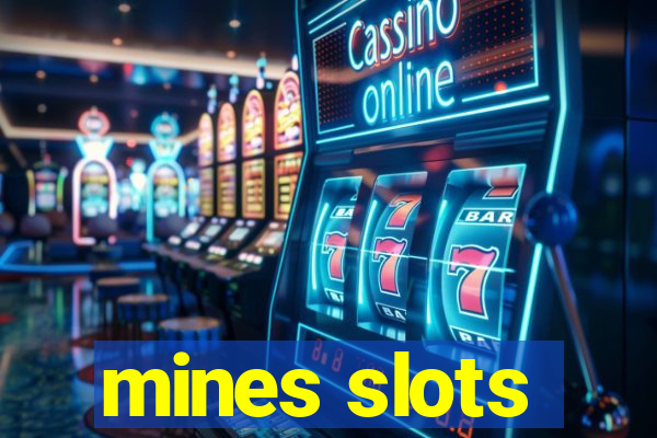 mines slots