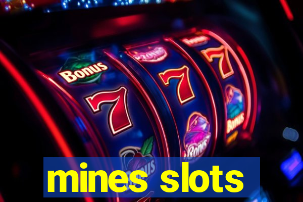 mines slots