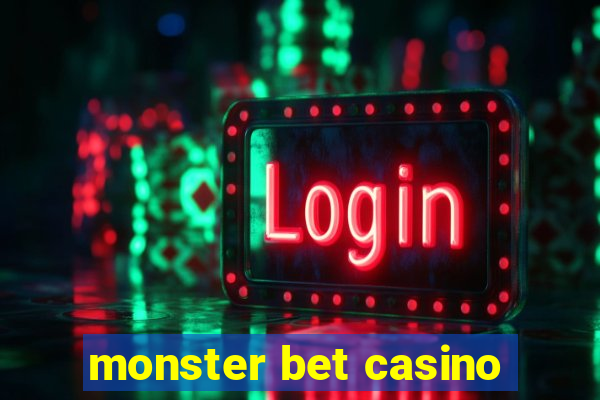 monster bet casino