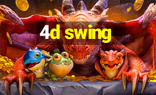 4d swing