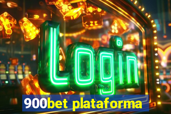 900bet plataforma