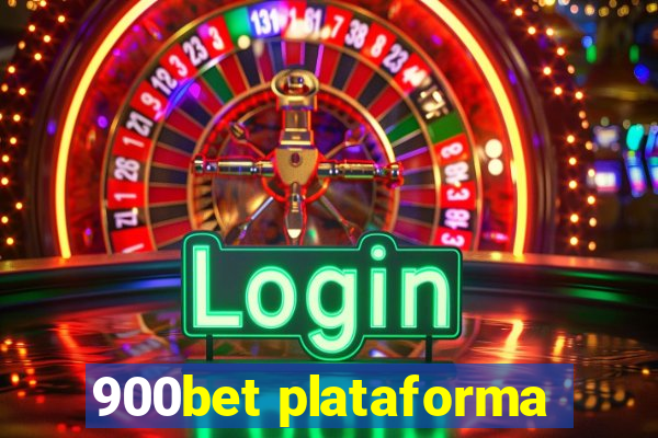 900bet plataforma