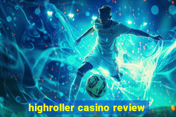 highroller casino review