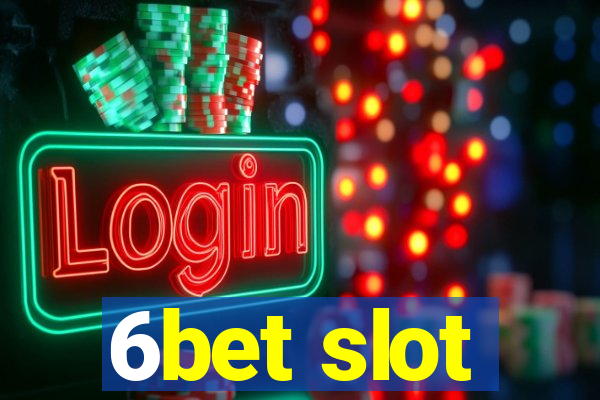 6bet slot