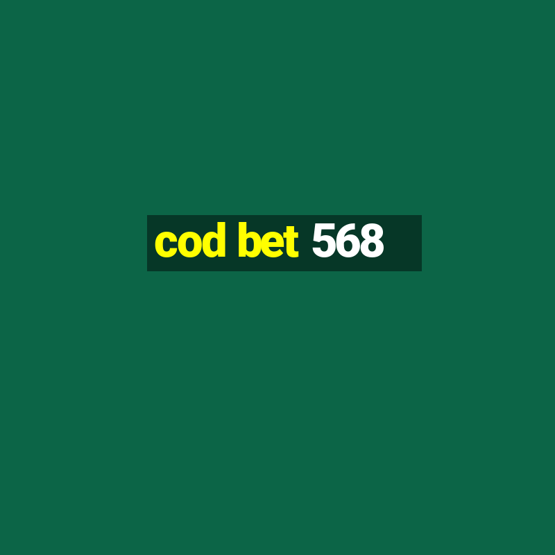 cod bet 568