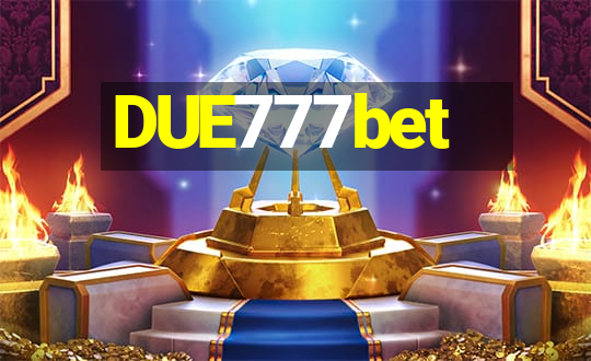 DUE777bet