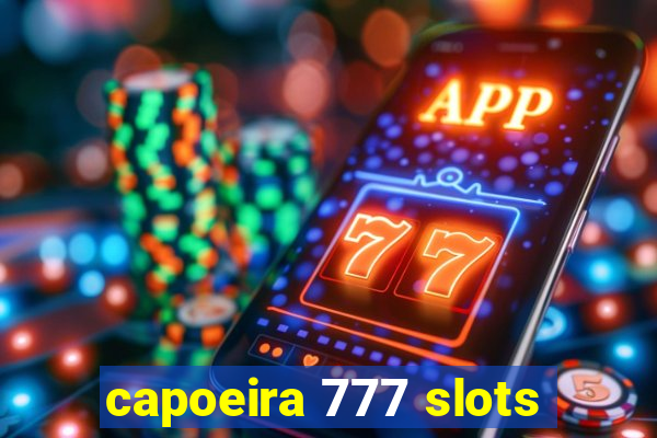 capoeira 777 slots