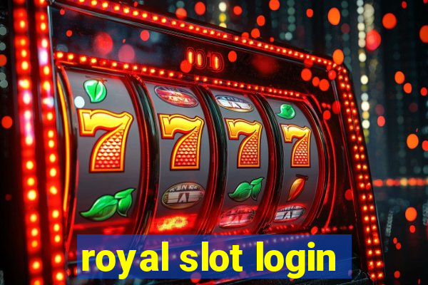 royal slot login