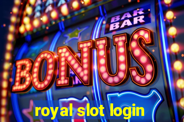 royal slot login