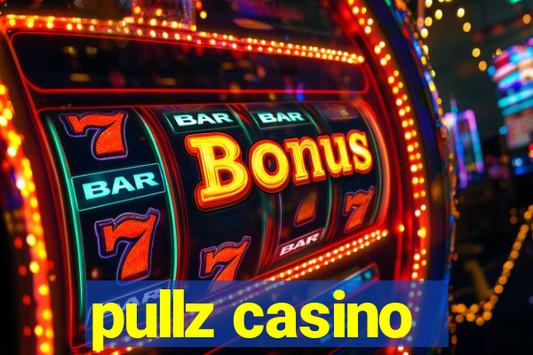 pullz casino