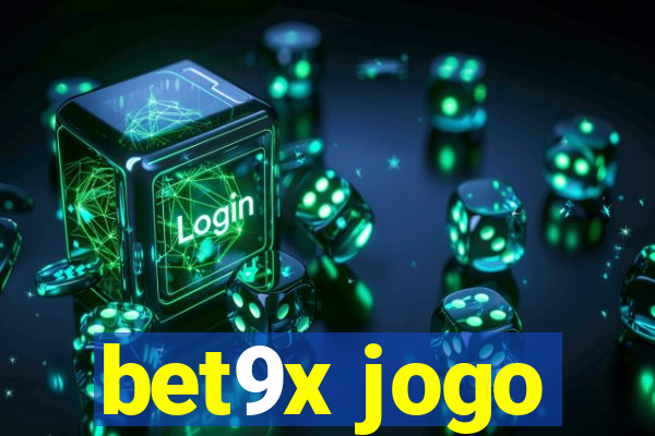 bet9x jogo