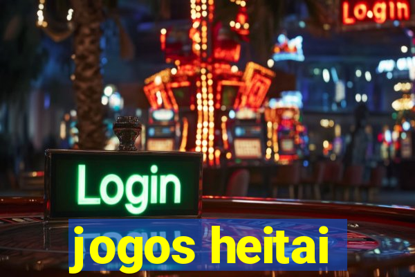 jogos heitai