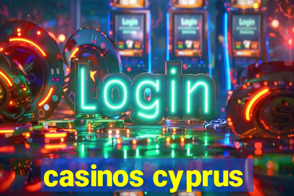 casinos cyprus