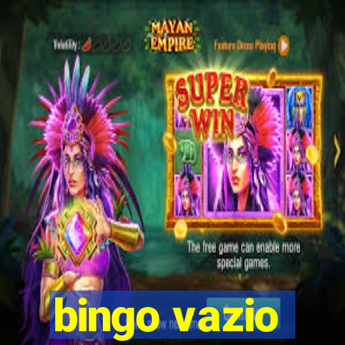 bingo vazio