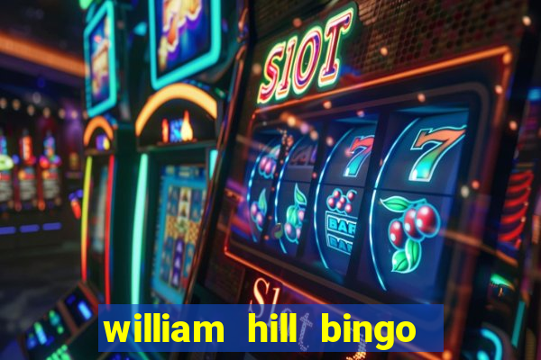 william hill bingo star club