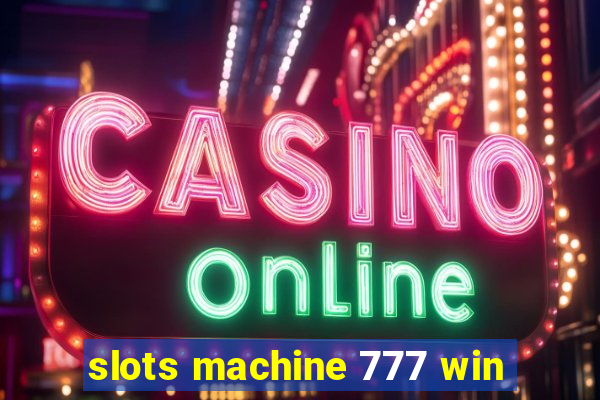 slots machine 777 win