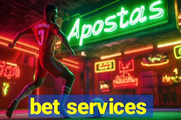 bet services