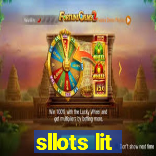 sllots lit