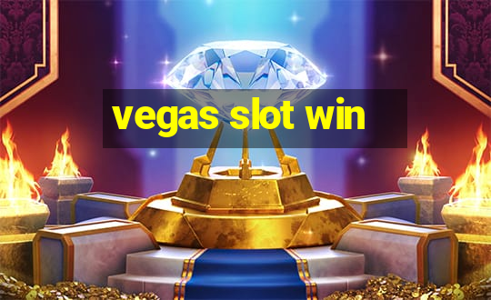 vegas slot win