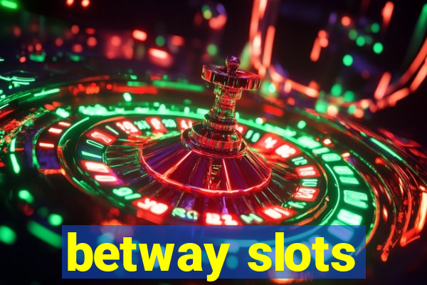 betway slots