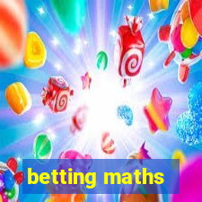 betting maths