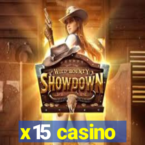 x15 casino