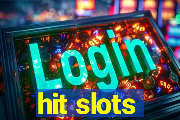 hit slots