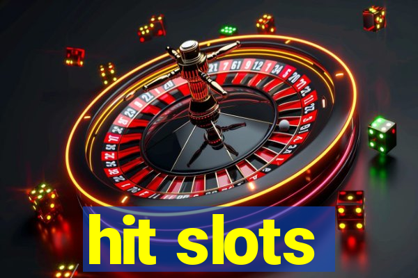 hit slots