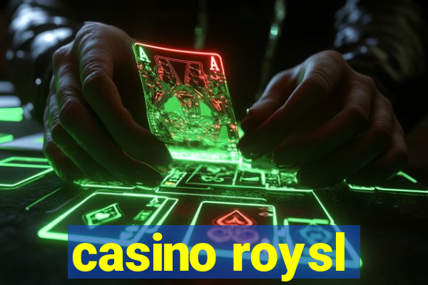 casino roysl