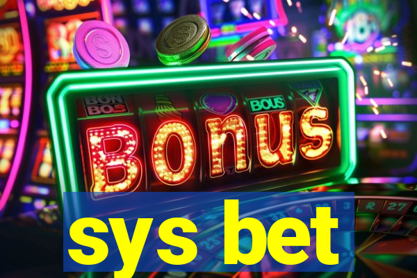 sys bet