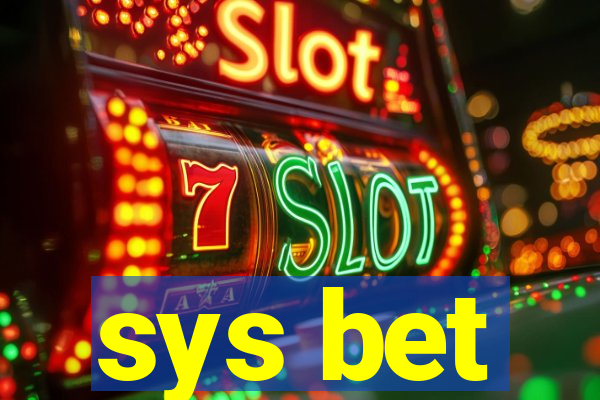 sys bet