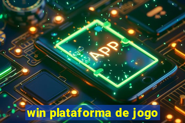 win plataforma de jogo