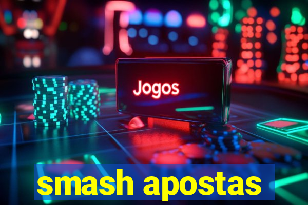 smash apostas