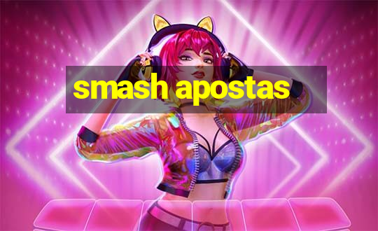 smash apostas