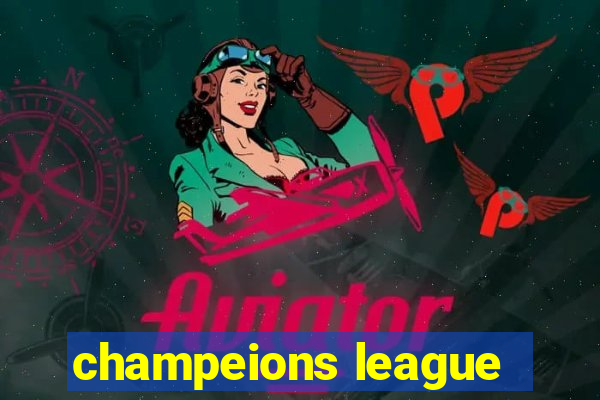 champeions league