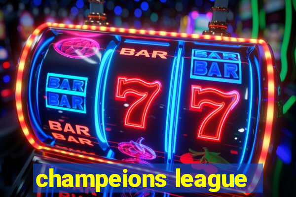 champeions league