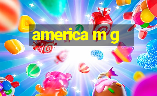 america m g