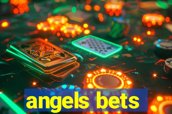 angels bets