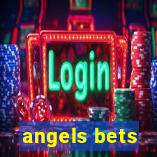 angels bets