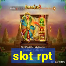 slot rpt