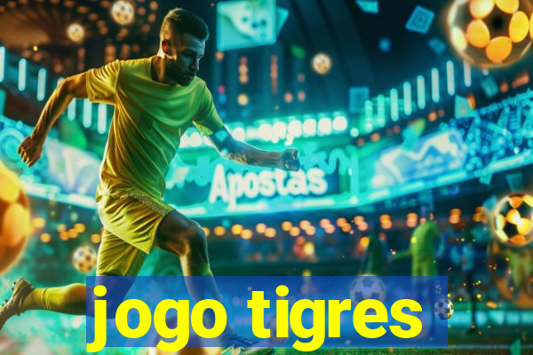 jogo tigres