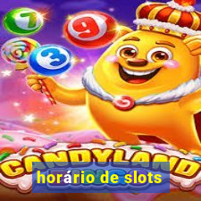 horário de slots