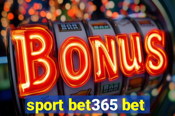 sport bet365 bet