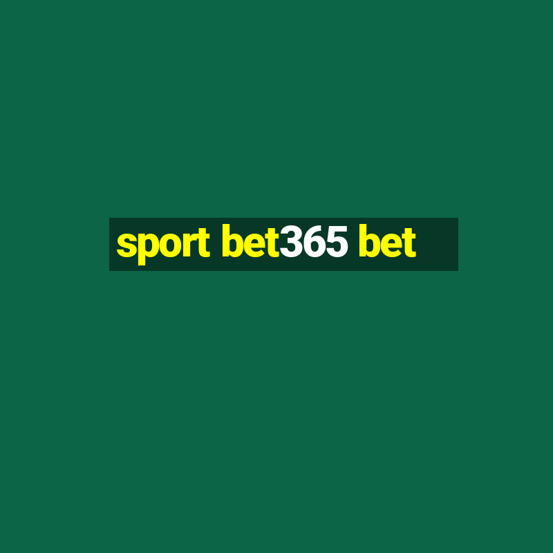 sport bet365 bet